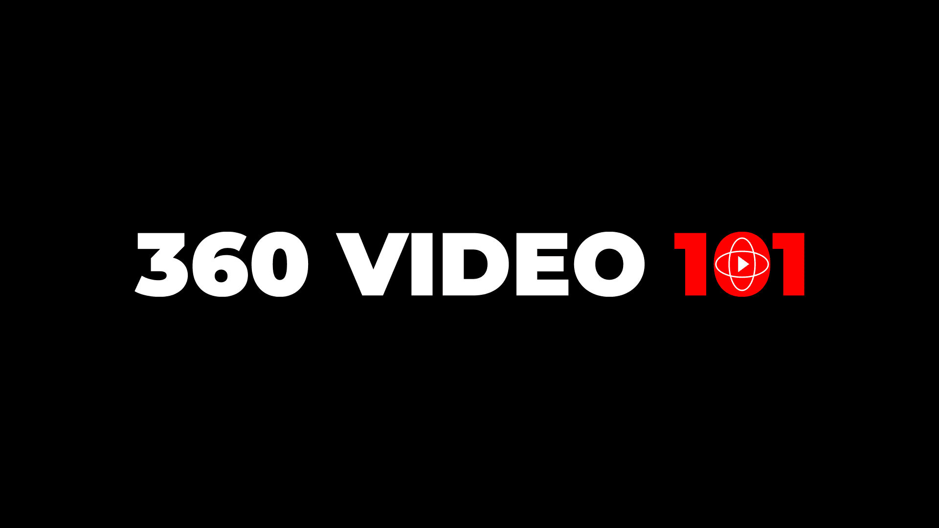 360 Video 101 — Learn 360 Video Shooting & Editing | WGAN — WGAN Marketplace